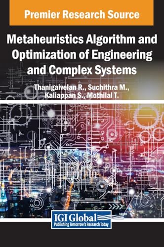 Metaheuristics Algorithm and Optimization of Engineering and Complex Systems