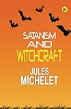 Satanism and Witchcraft