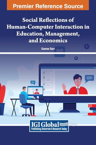 Social Reflections of Human-Computer Interaction in Education, Management, and Economics