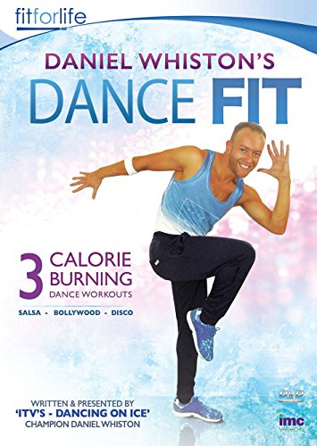 Daniel Whiston's (ITV's Dancing on Ice Champion) Dance Fit - 3 Calorie Burning Dance Workouts - Bollywood, Disco and Salsa