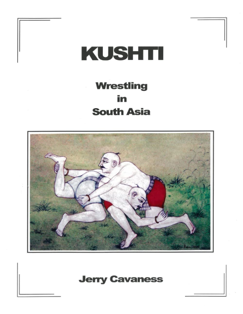 KUSHTI: Wrestling In South Asia