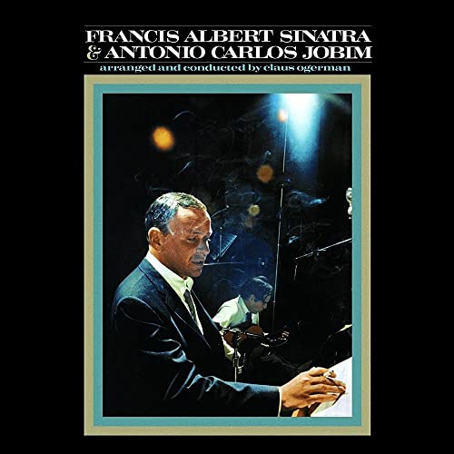 Francis Albert Sinatra & Antonio Carlos Jobim [Vinyl LP]