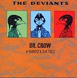 Dr Crow by Deviants (2002-11-05)