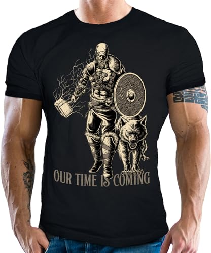 T-Shirt für Wikinger Nordmann Keltic Fans - Our Time is Coming