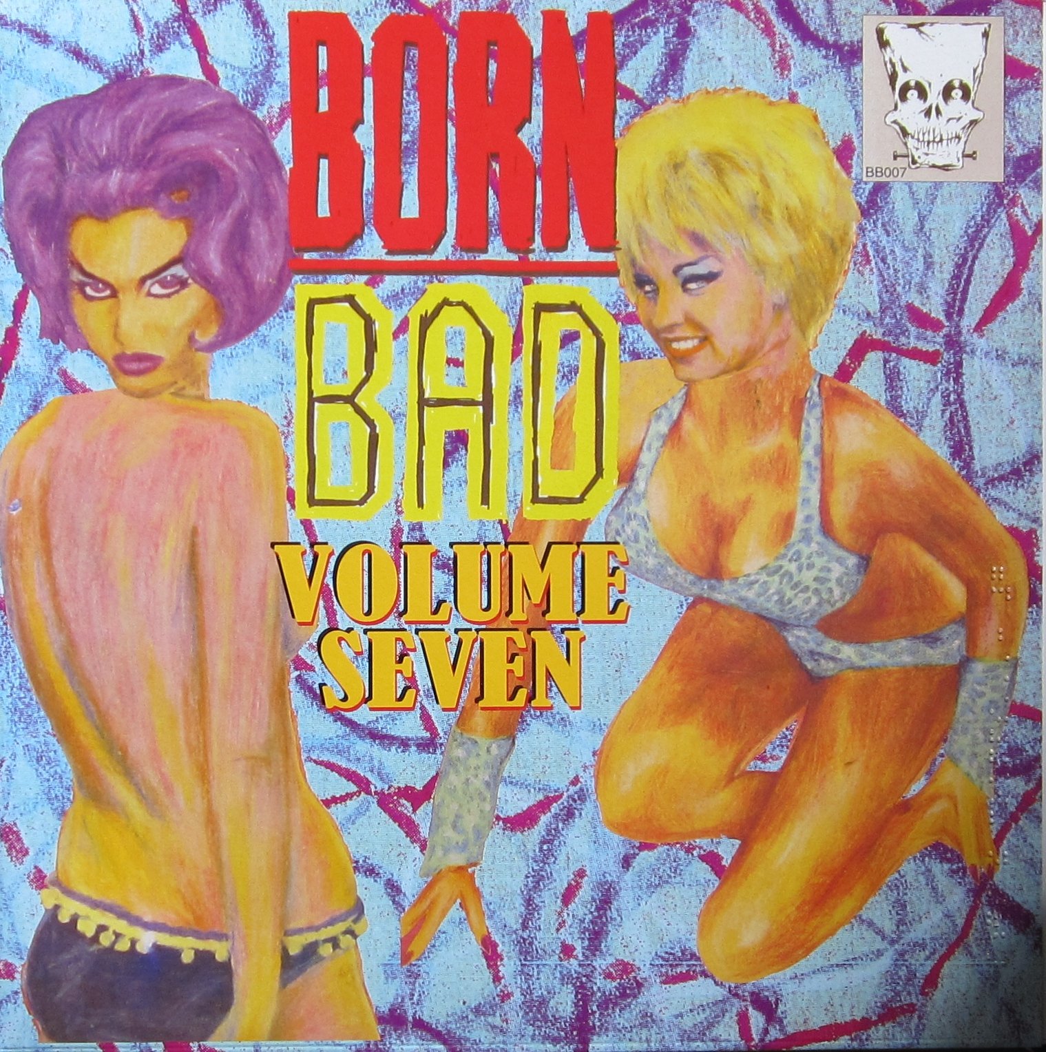 Born Bad Vol.7