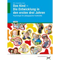 eBook inside: Buch und eBook Das Kind - Die Entwicklung in den ersten drei Jahren, m. 1 Buch, m. 1 Online-Zugang