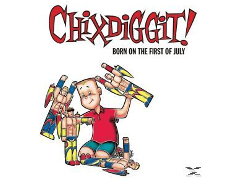 Chixdiggit - Born On The First Of July (Re-Issue) (CD)