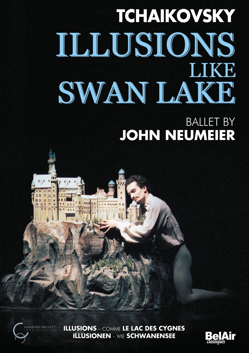 Tschaikowsky: Illusions like Swan Lake (John Neumeier) [DVD]