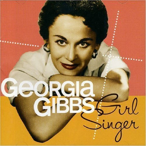 Girl Singer by Gibbs, Georgia (2007) Audio CD