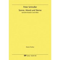 Sonne, Mond und Sterne : für Soli, gem Chor und Instrumente Klavierauszug zu Fassung 1 (= Partitur zu Fassung 2)