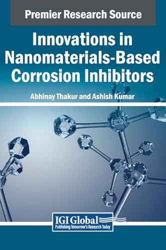 Innovations in Nanomaterials-Based Corrosion Inhibitors