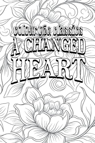 A Changed Heart: A Novel