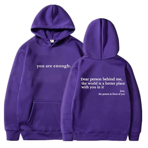 Dear Person Behind Me Hoodies, Beyond Hoodies You Are Enough Sweatshirt, Dear Person Behind Me' Sweatshirt (#13,M)