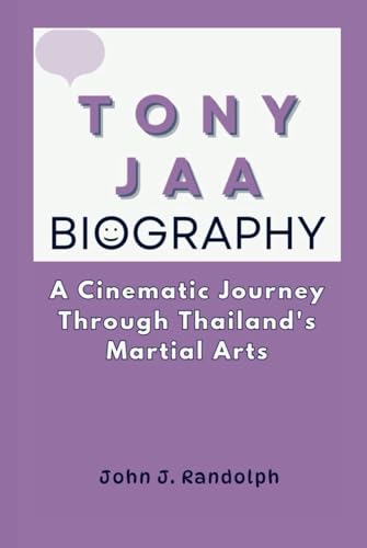 TONY JAA BIOGRAPHY: A Cinematic Journey Through Thailand's Martial Arts