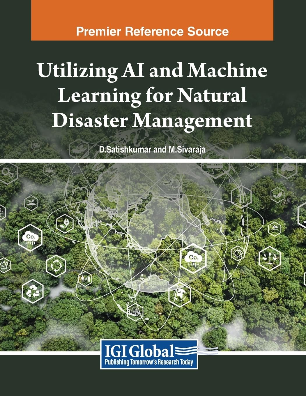 Utilizing AI and Machine Learning for Natural Disaster Management (Advances in Computational Intelligence and Robotics)