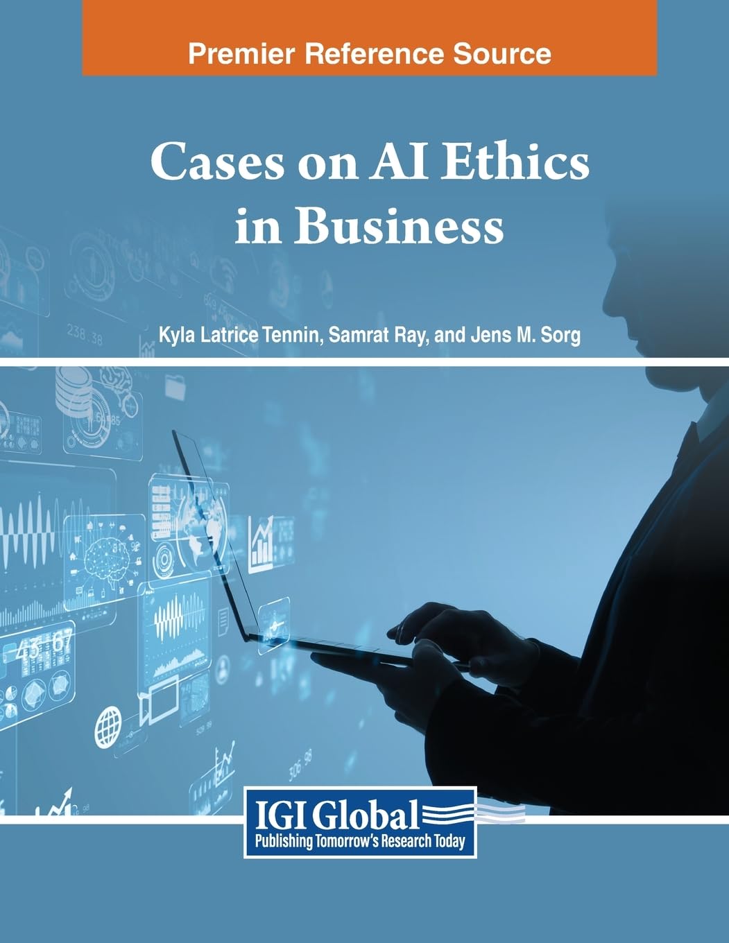 Cases on AI Ethics in Business (Advances in Business Information Systems and Analytics)