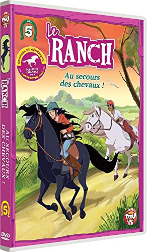 Le ranch, vol. 5 : au secours des chevaux [FR Import]