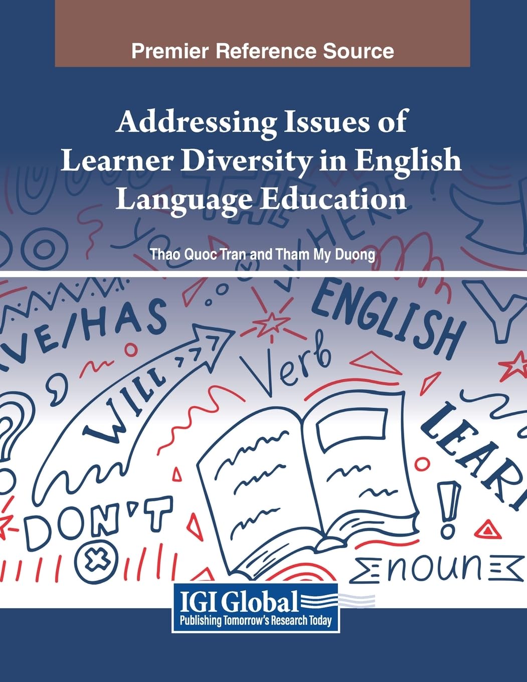 Addressing Issues of Learner Diversity in English Language Education (Advances in Educational Technologies and Instructional Design)