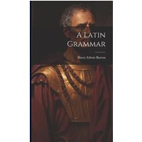 A Latin Grammar