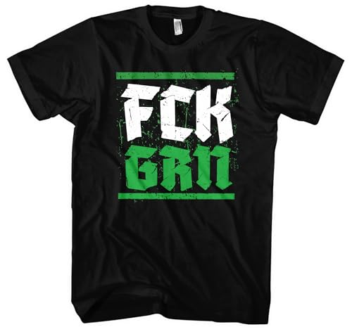 FCK GRN Herren T-Shirt | Anti Klimaaktivist Anti Grün Demo Fuck Grüne Shirt Widerstand Tshirt Politik | M2 Schwarz (4XL)