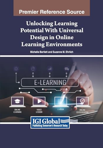 Unlocking Learning Potential With Universal Design in Online Learning Environments