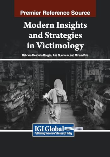 Modern Insights and Strategies in Victimology