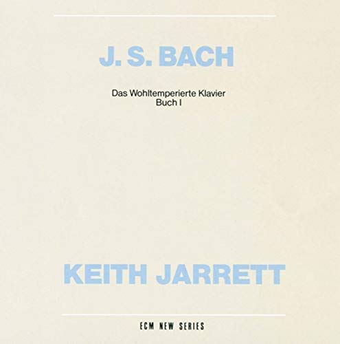 J.S. Bach: Das Wohltemperirte Klavier Teil 1