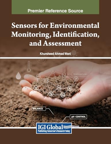 Sensors for Environmental Monitoring, Identification, and Assessment (Advances in Environmental Engineering and Green Technologies)