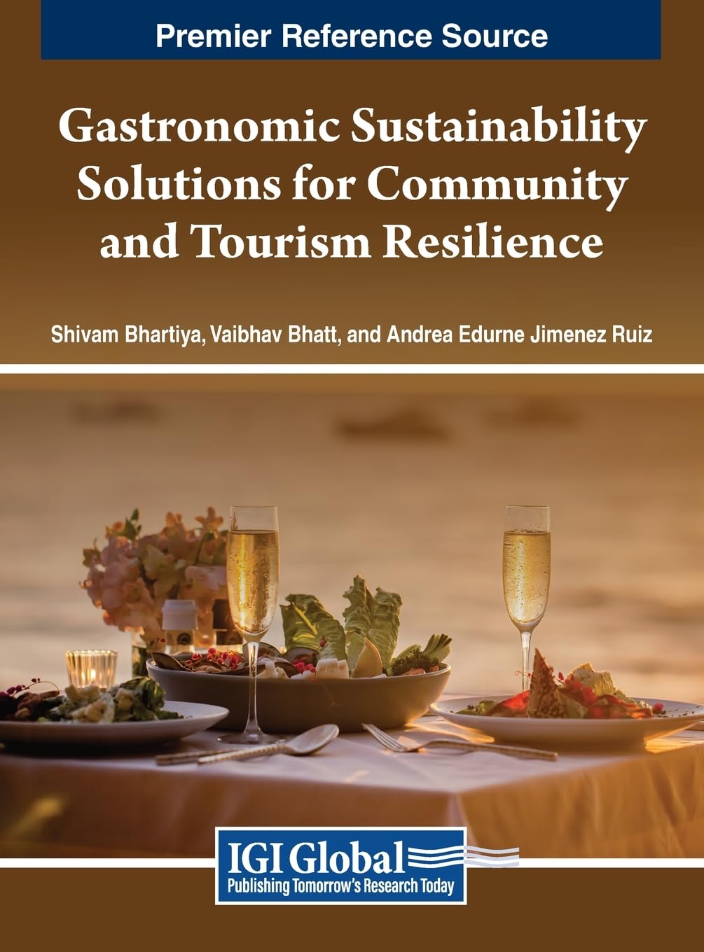 Gastronomic Sustainability Solutions for Community and Tourism Resilience