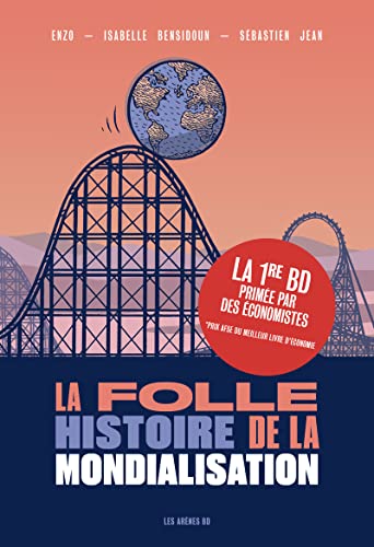 La Folle histoire de la mondialisation en BD