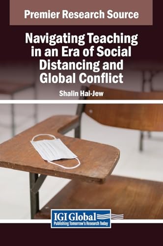 Navigating Teaching in an Era of Social Distancing and Global Conflict