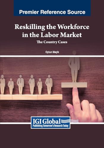 Reskilling the Workforce in the Labor Market: The Country Cases