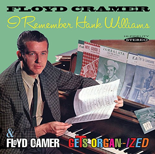 I Remember Hank Williams / Floyd Cramer Gets Organ