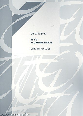 Ji no.6 Flowing Sands: for violin, violoncello, flute, clarinet and piano