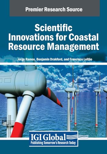 Scientific Innovations for Coastal Resource Management (Advances in Environmental Engineering and Green Technologies)