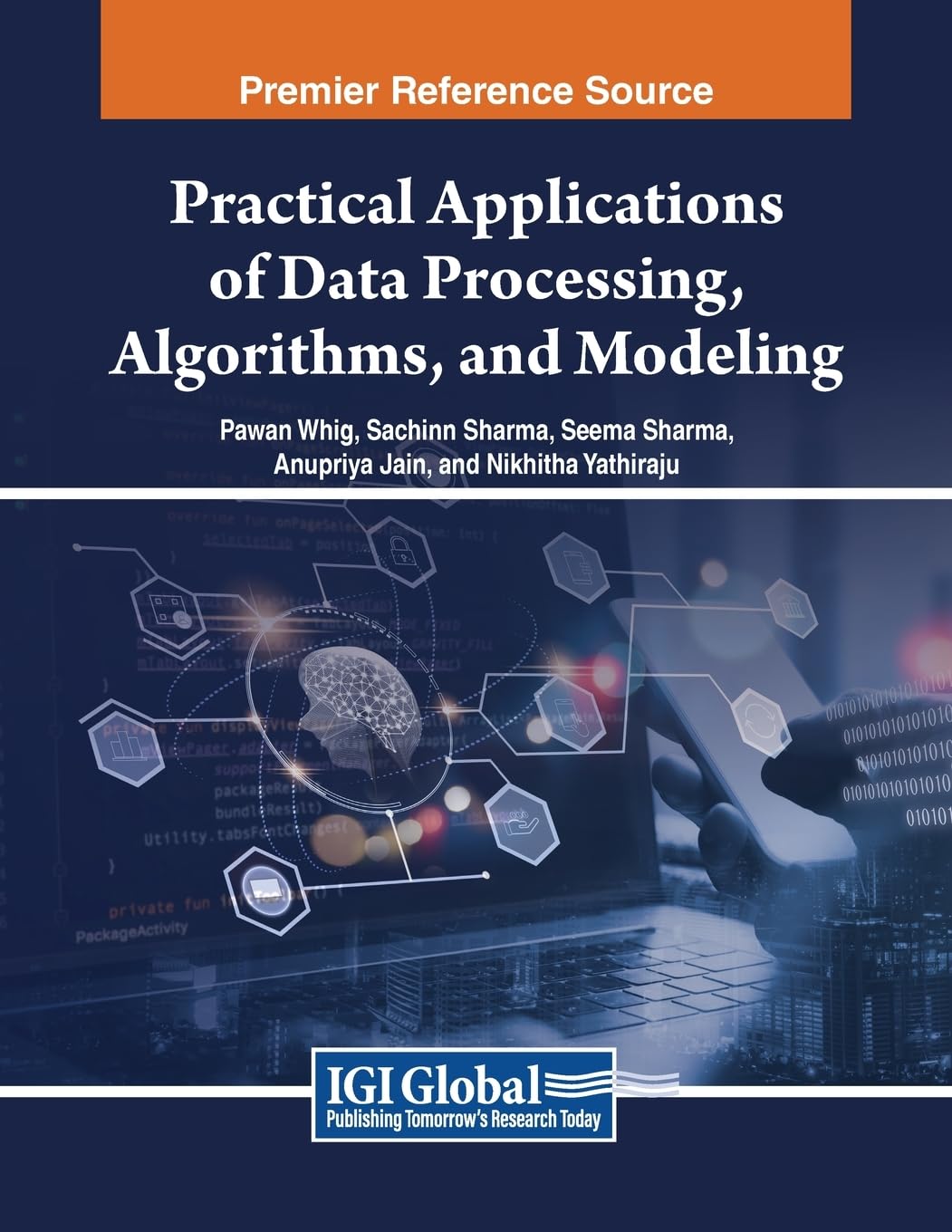 Practical Applications of Data Processing, Algorithms, and Modeling (Advances in Systems Analysis, Software Engineering, and High Performance Computing)