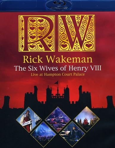 WAKEMAN,RICK SIX WIVES OF HENRY VIII LIVE AT HAMPTON COURT [Blu-ray]