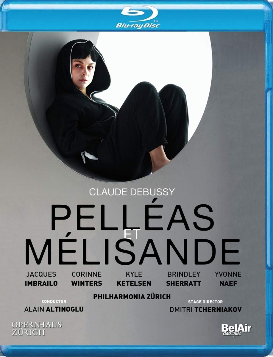 Debussy: Pelléas et Mélisande (Opernhaus Zürich 05/2016) [Blu-ray]