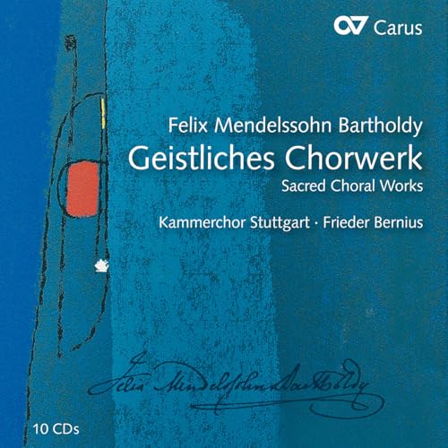 Mendelssohn: Geistliches Chorwerk