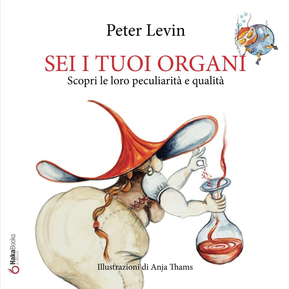 Sei i tuoi organi: Scopri le loro peculiarità e qualità.