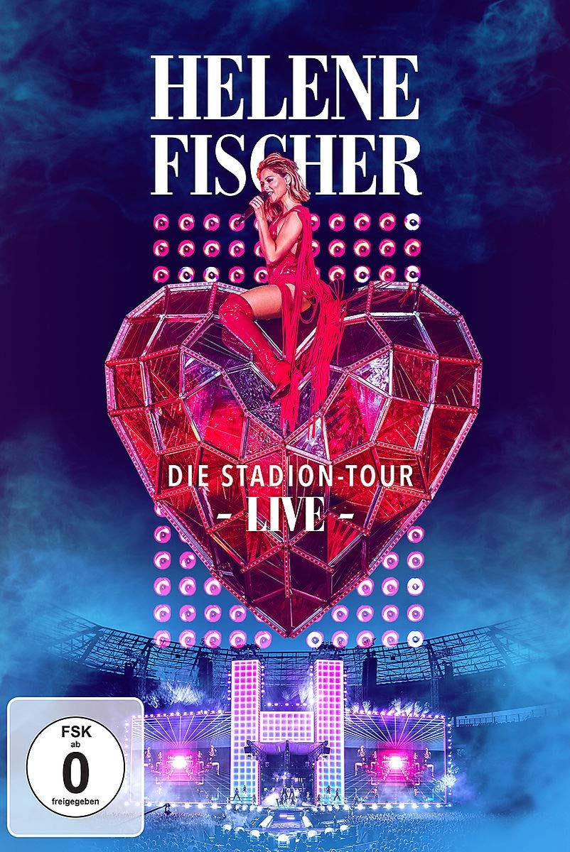 Helene Fischer (Die Stadion Tour Live)