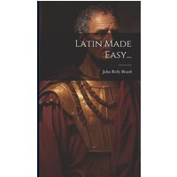 Latin Made Easy...