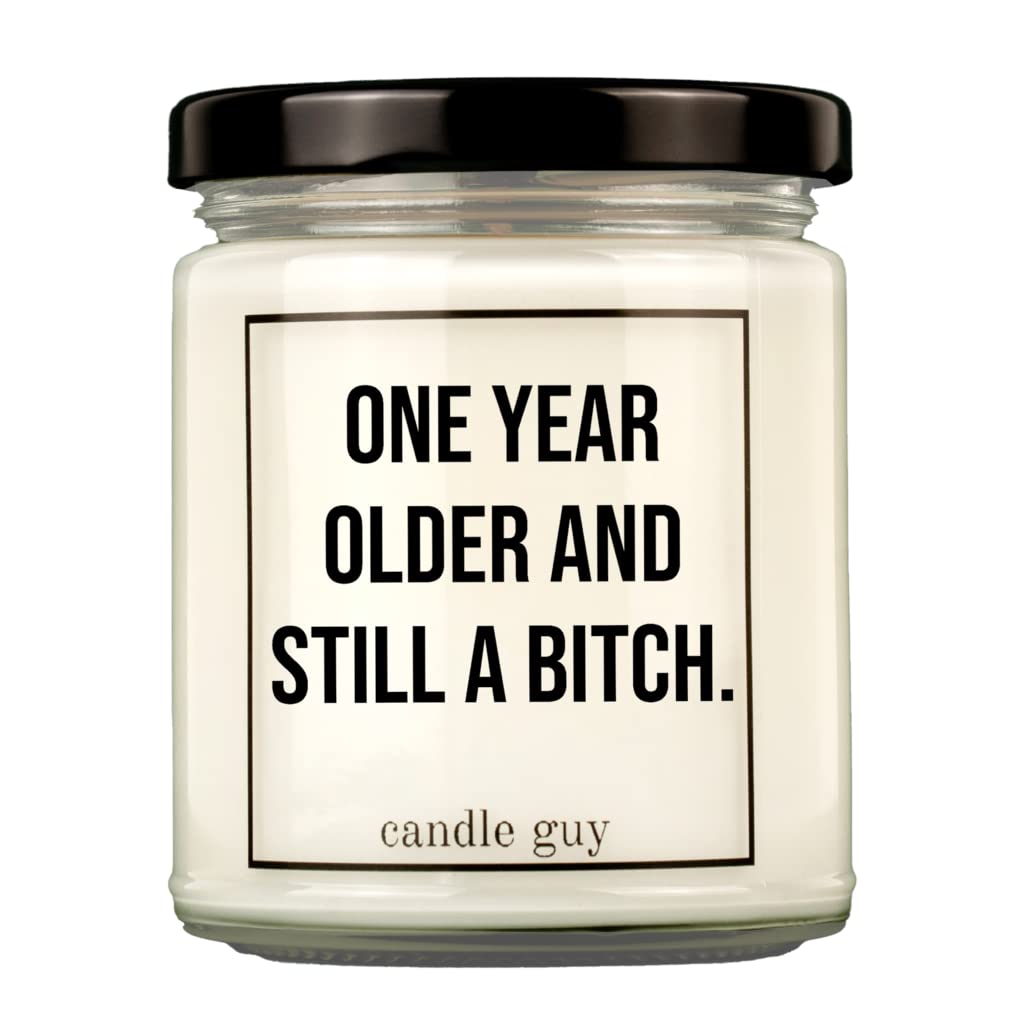 candle guy Duftkerze | One year older and still a bitch. | Handgemacht aus 100% Sojawachs | 70 Stunden Brenndauer