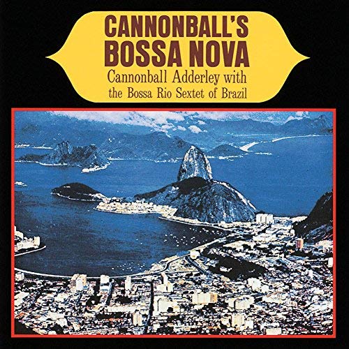 Cannonball's Bossa Nova