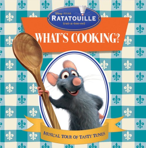 Ratatouille:What's Cooking?