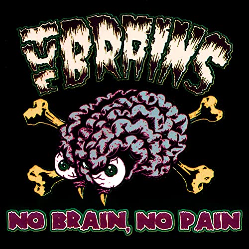 No Brain, No Pain (Splatter)