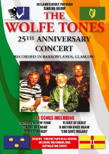 The Wolfe Tones' 25th Anniversary Concert [UK Import]