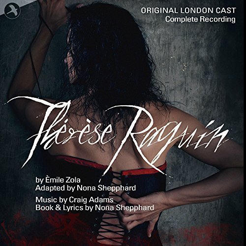 Therese Raquin (Original London Cast) Complete Recording