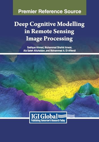 Deep Cognitive Modelling in Remote Sensing Image Processing