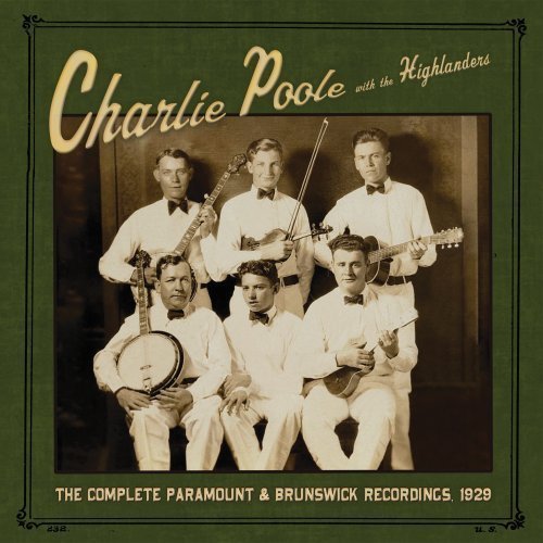 The Complete Paramount & Brunswick Recordings, 1929 by Charlie Poole (2013-05-04)